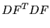 $\displaystyle DF^TDF$
