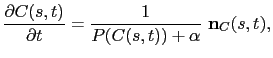$\displaystyle \frac{\partial C(s,t)}{\partial t} = \frac{1}{P(C(s,t))+\alpha} {\bf n}_C(s,t),$