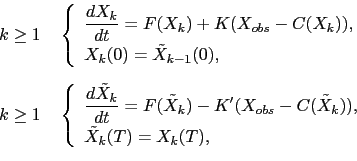 \begin{displaymath}\begin{array}{l} k\ge 1\quad \left\{ \begin{array}{l} \displa...
...0.2cm] \tilde{X}_k(T) = X_k(T), \end{array} \right. \end{array}\end{displaymath}