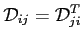 $\displaystyle \mathcal{D}_{ij}=\mathcal{D}_{ji}^T$